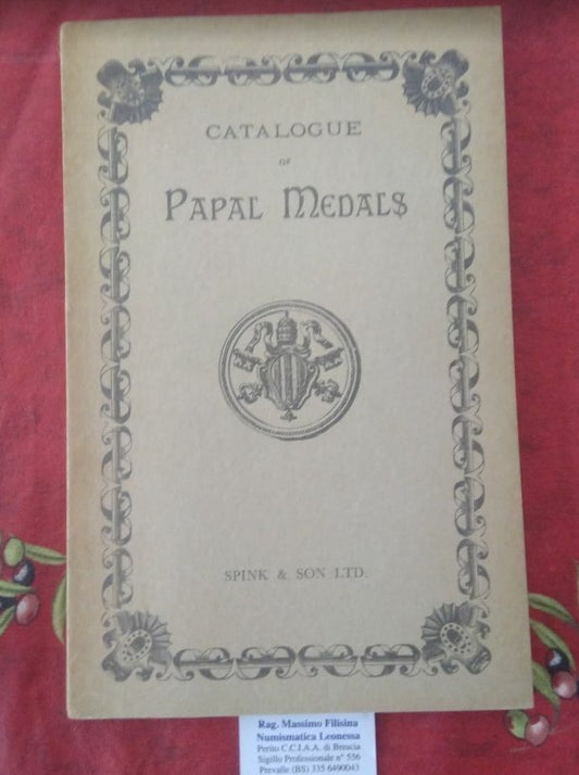 NL* Libro SPINK & SON LTD CATALOGUE of PAPAL MEDALS - Catalogo Medaglie Papali