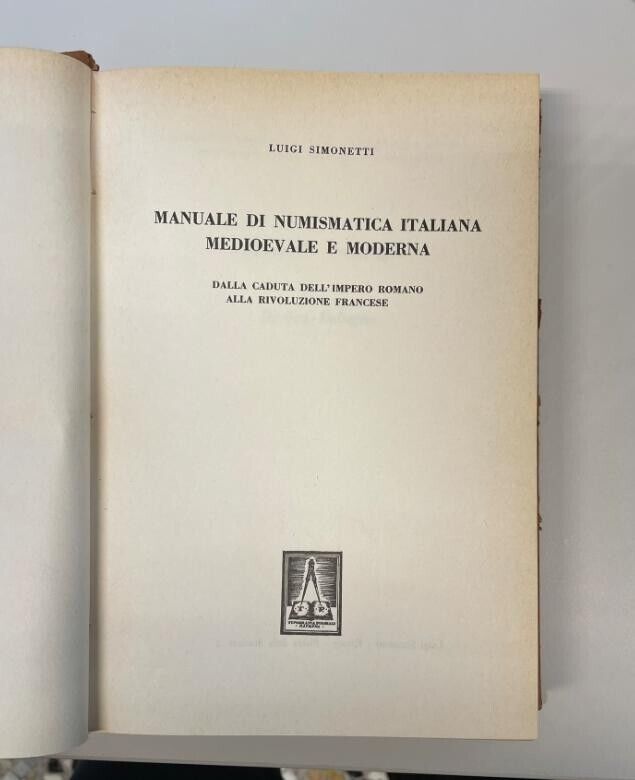 NL* Libro MANUALE DI NUMISMATICA ITALIANA MEDIOEVALE E MODERNA Simonetti VOL 1